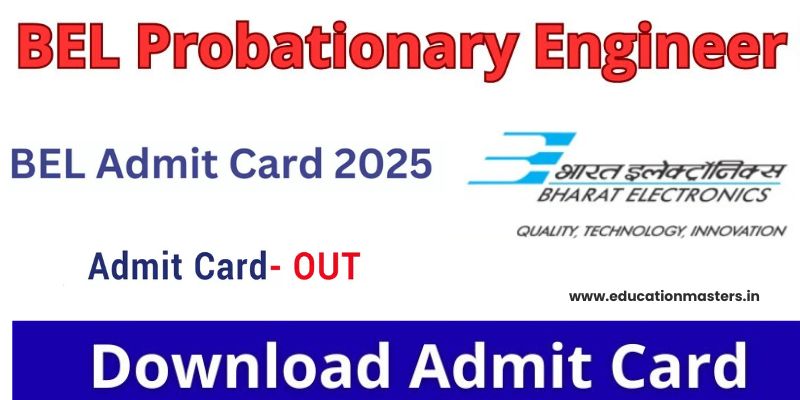 BEL Probationary Engineer Admit Card 2025